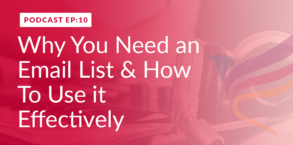 why you need an email list and how to use it